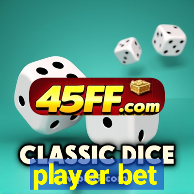 player bet